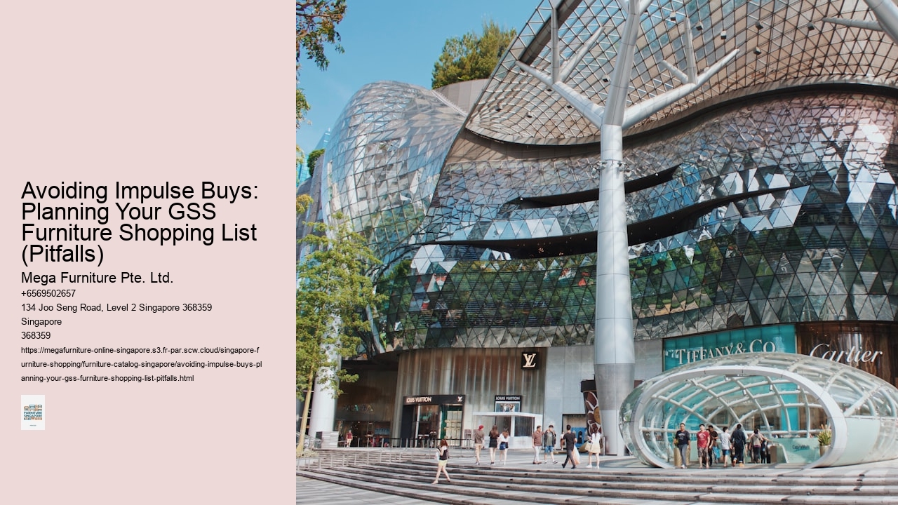 Avoiding Impulse Buys: Planning Your GSS Furniture Shopping List (Pitfalls)