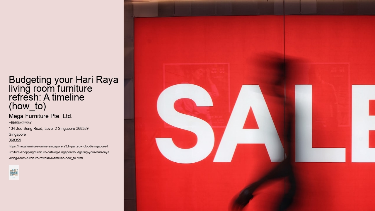 Budgeting your Hari Raya living room furniture refresh: A timeline (how_to)