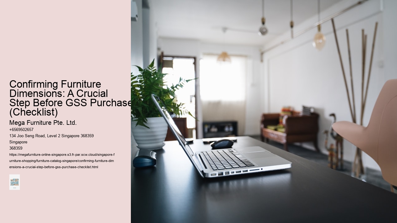 Confirming Furniture Dimensions: A Crucial Step Before GSS Purchase (Checklist)