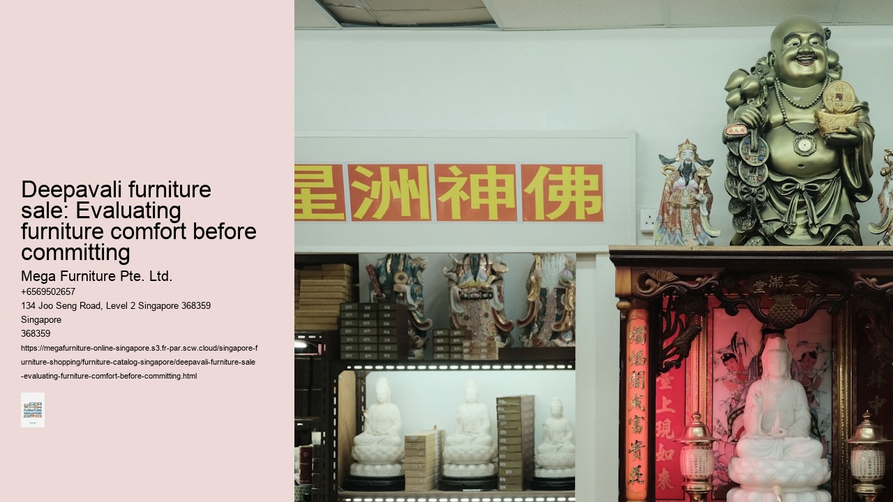 Deepavali furniture sale: Evaluating furniture comfort before committing