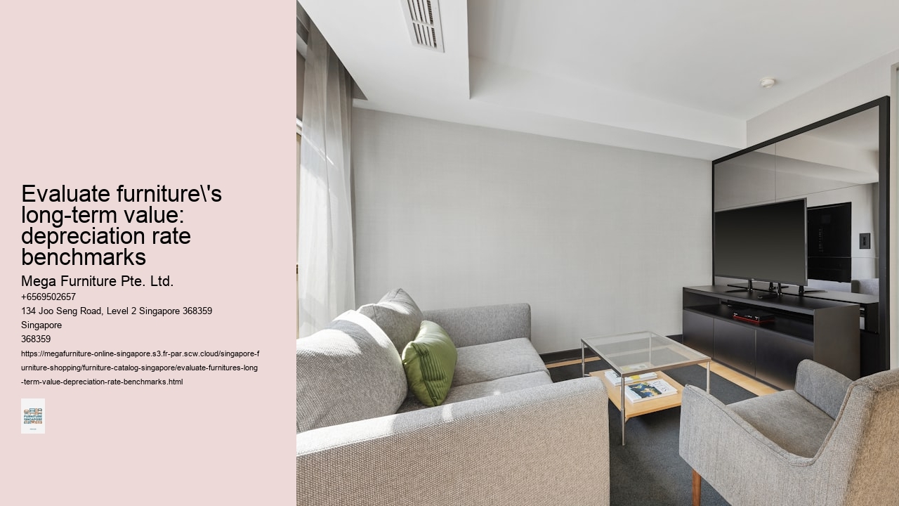 Evaluate furniture's long-term value: depreciation rate benchmarks