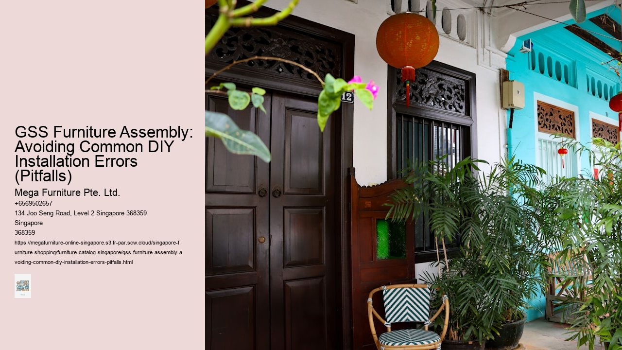 GSS Furniture Assembly: Avoiding Common DIY Installation Errors (Pitfalls)