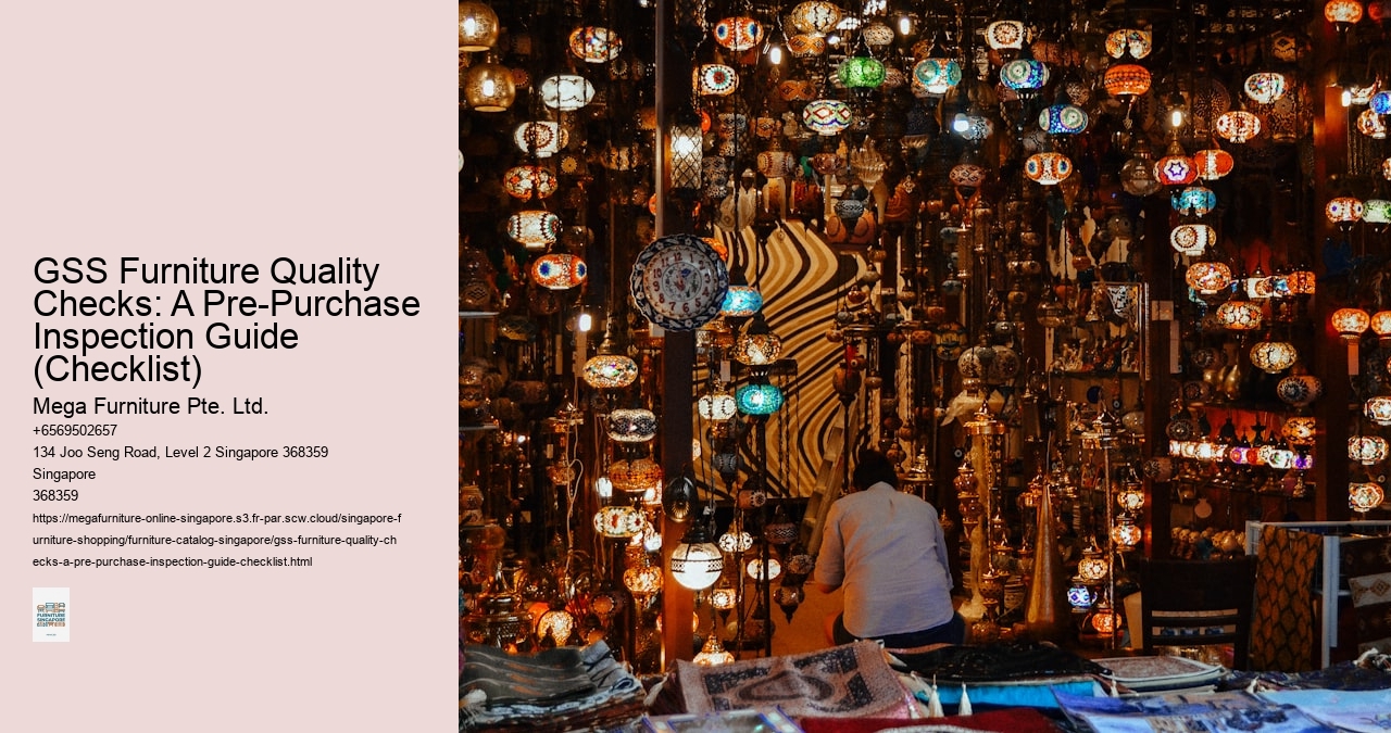 GSS Furniture Quality Checks: A Pre-Purchase Inspection Guide (Checklist)