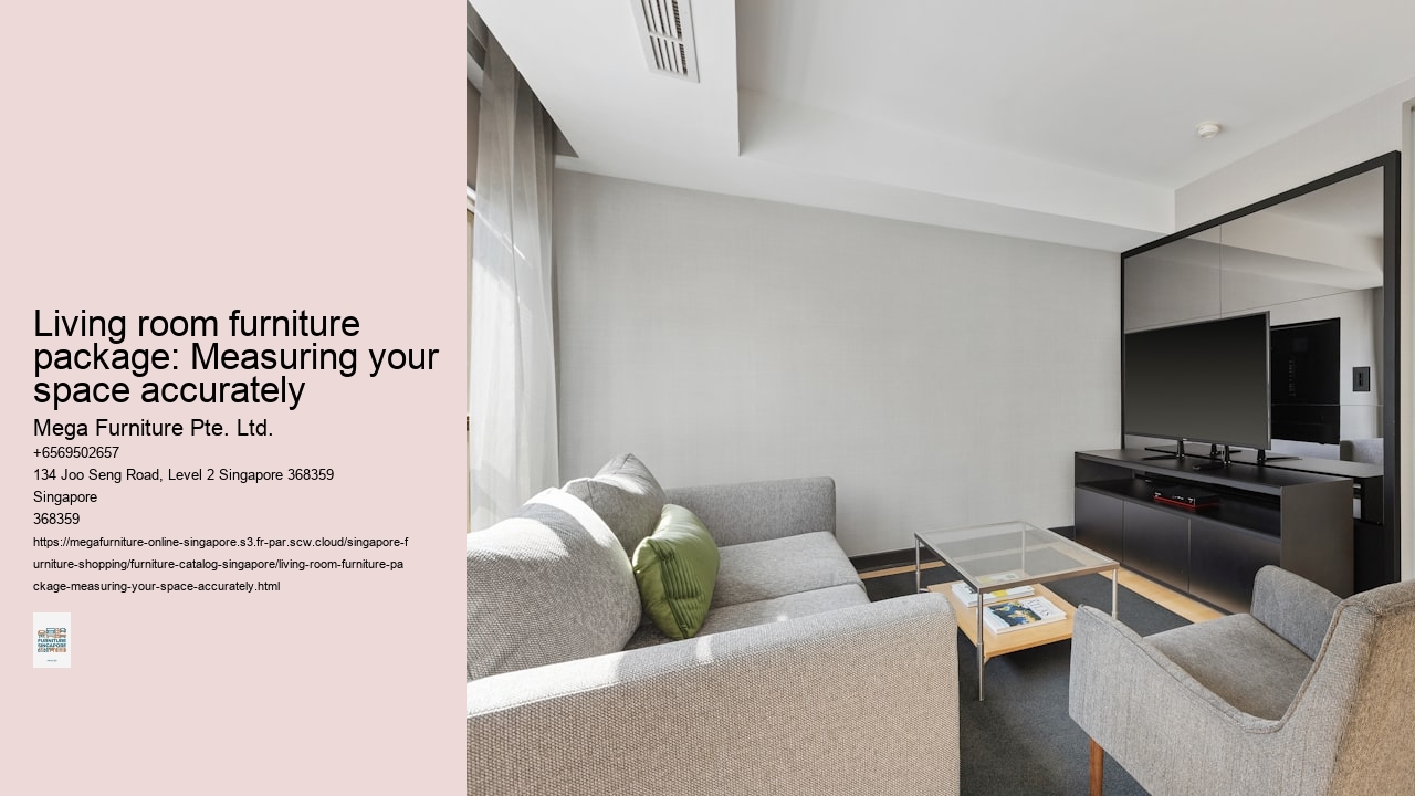 Living room furniture package: Measuring your space accurately