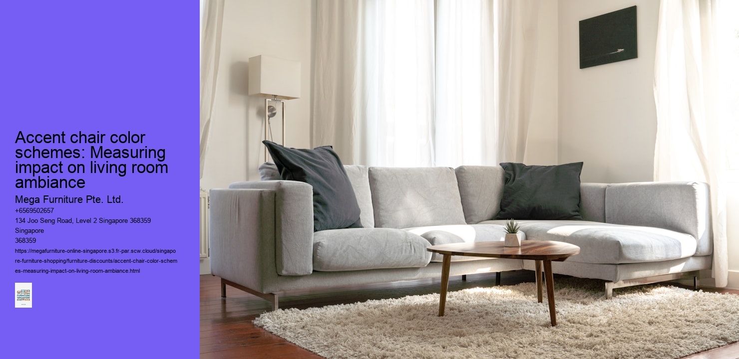 Accent chair color schemes: Measuring impact on living room ambiance