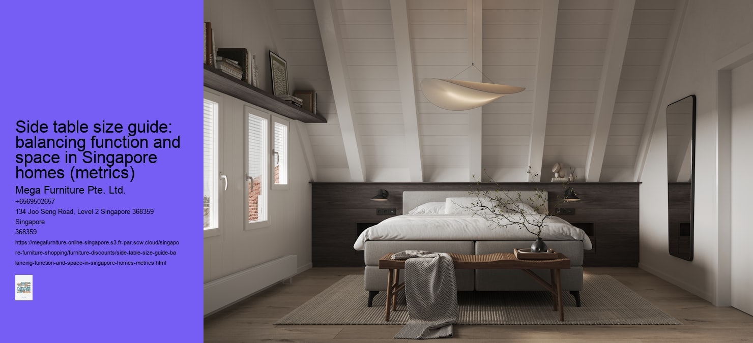 Side table size guide: balancing function and space in Singapore homes (metrics)